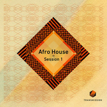 Transmission – Afro House Session 1